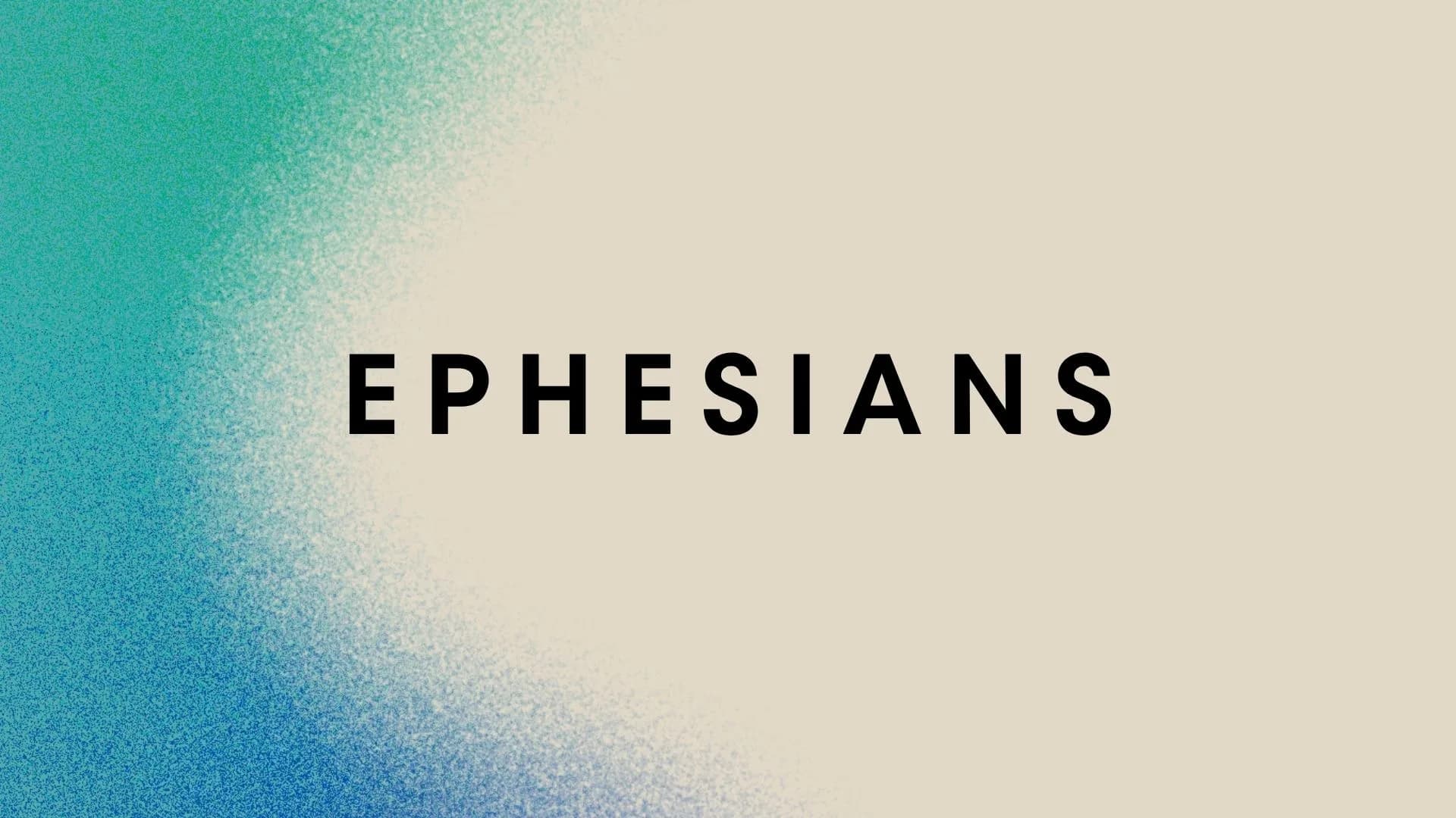 Ephesians