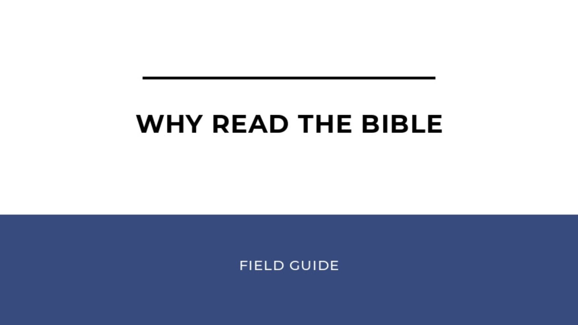 Why Read The Bible